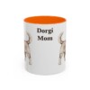 11oz Dorgi Dog Mom Mug, Orange, front view