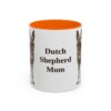 11oz Dutch Shepherd Dog Mom Mug, Orange, front view