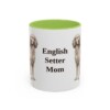 11oz English Setter Dog Mom Mug, Light Green, front view