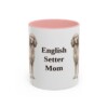 11oz English Setter Dog Mom Mug, Pink, front view