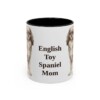 11oz English Toy Spaniel Dog Mom Mug, Black, front view