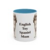 11oz English Toy Spaniel Dog Mom Mug, Light Blue, front view
