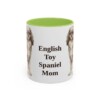 11oz English Toy Spaniel Dog Mom Mug, Light Green, front view