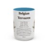 15oz Belgian Tervuren Mug, Illustrated Dog Breed Facts Coffee Mug, Vintage Dog Keepsake Gift