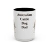 14784927179527015042_2048.jpeg 15oz Australian Cattle Dog Dog Dad Mug, Vintage Sketch Coffee Mug, Dog Dad Gift