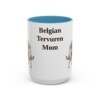 15oz Belgian Tervuren Dog Mom Mug, Vintage Sketch Coffee Mug, Dog Mom Gift