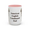 15oz-american-english-coonhound-mug-dad-pink 15oz American English Coonhound Dog Dad Mug, Pink, front view