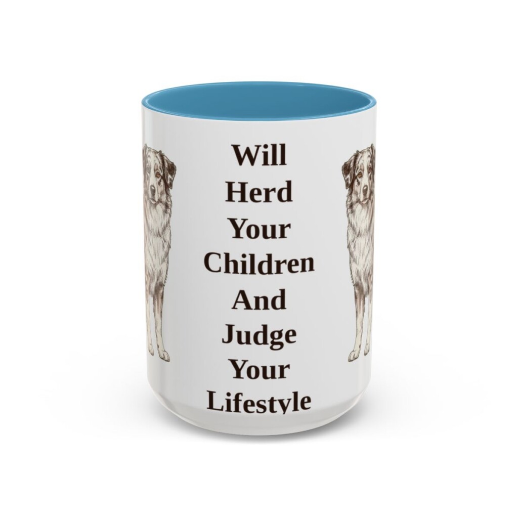 15oz Funny Australian Shepherd Mug, Light Blue, front view