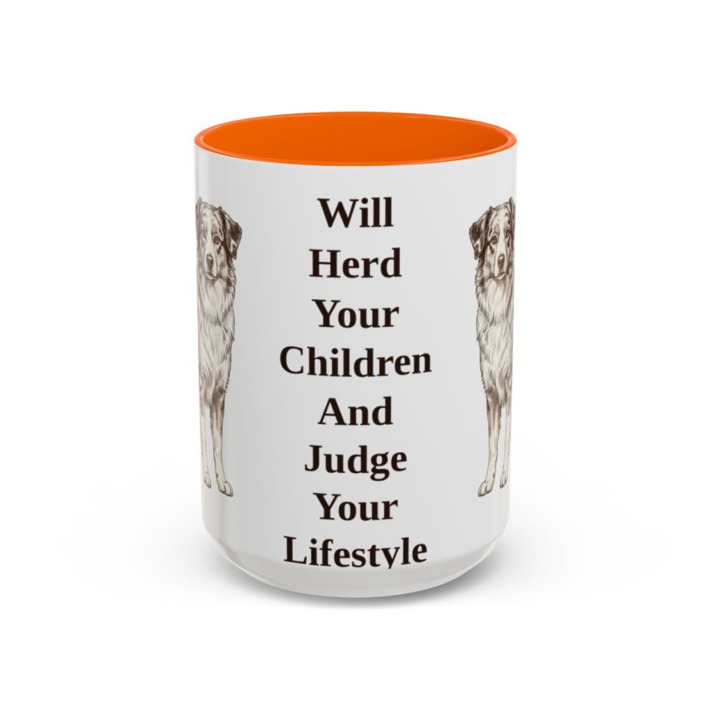 15oz Funny Australian Shepherd Mug, Orange, front view