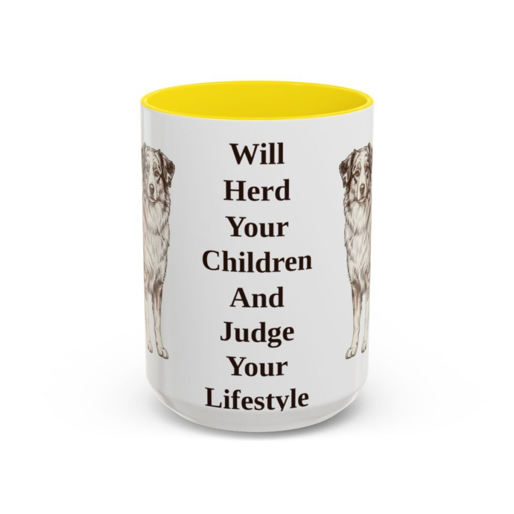 15oz Funny Australian Shepherd Mug, Yellow, front view