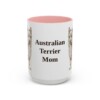 15oz-australian-terrier-mug-mom-pink 15oz Australian Terrier Dog Mom Mug, Pink, front view