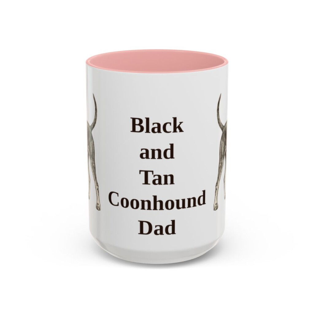 15oz Black and Tan Coonhound Dog Dad Mug, Pink, front view