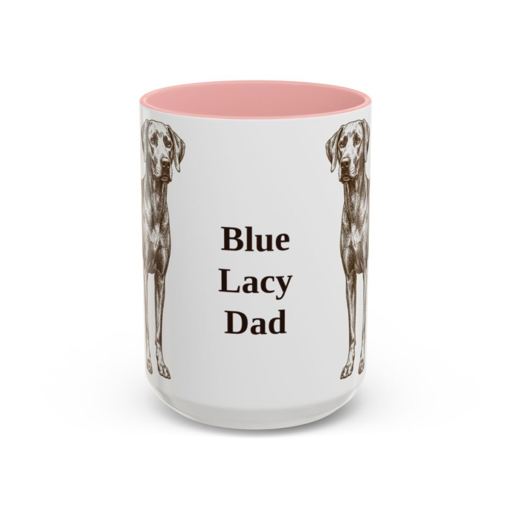 15oz Blue Lacy Dog Dad Mug, Pink, front view