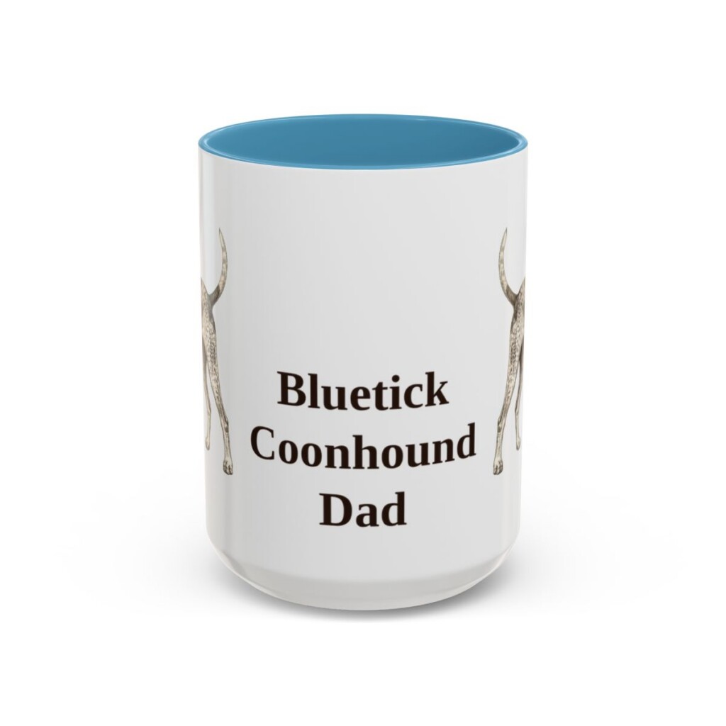 15oz Bluetick Coonhound Dog Dad Mug, Light Blue, front view