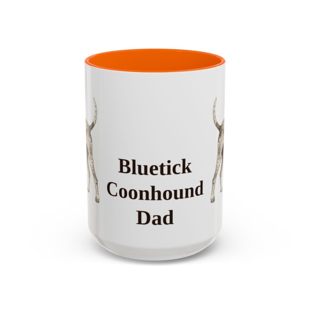 15oz Bluetick Coonhound Dog Dad Mug, Orange, front view