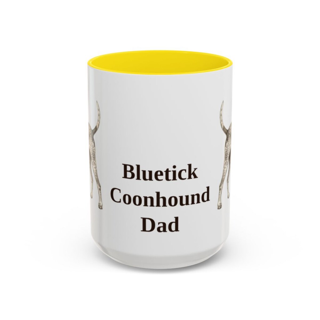 15oz Bluetick Coonhound Dog Dad Mug, Yellow, front view