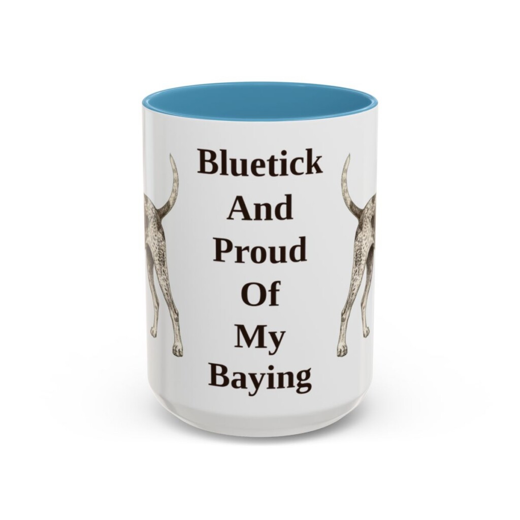 15oz-bluetick-coonhound-mug-humor-light-blue 15oz Funny Bluetick Coonhound Mug, Light Blue, front view