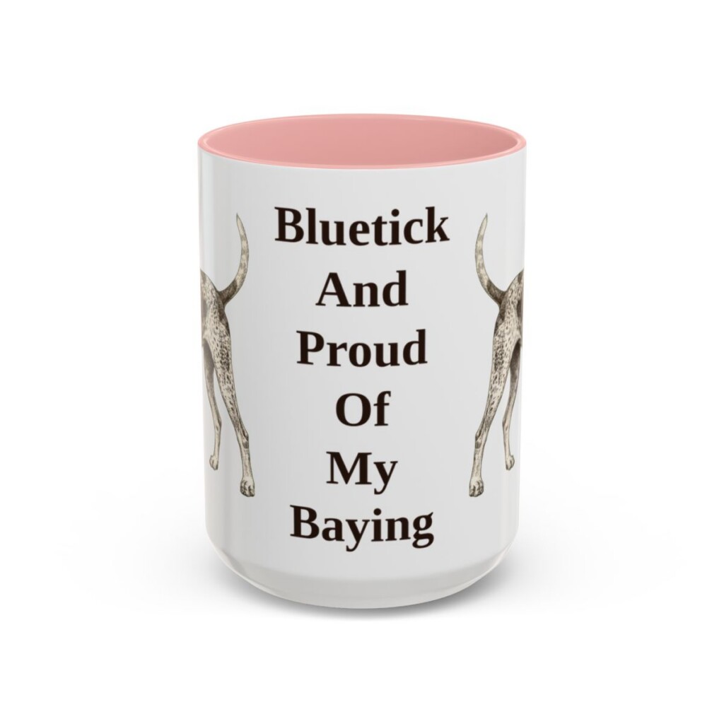 15oz-bluetick-coonhound-mug-humor-pink 15oz Funny Bluetick Coonhound Mug, Pink, front view