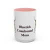 15oz bluetick coonhound mug, Pink