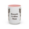 15oz Brussels Griffon Dog Mom Mug, Pink, front view
