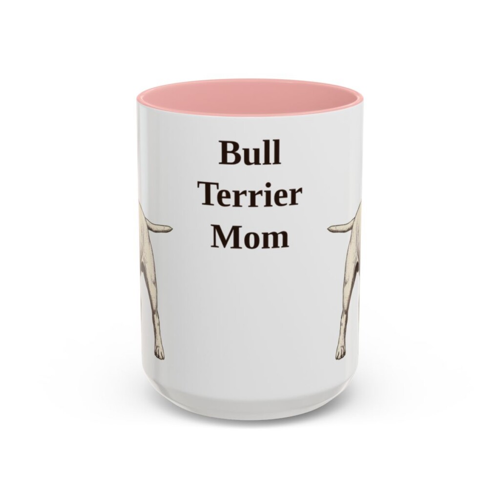 15oz Bull Terrier Dog Mom Mug, Pink, front view