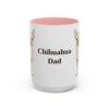 15oz Chihuahua Dog Dad Mug, Pink, front view