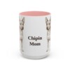 15oz Chipin Dog Mom Mug, Pink, front view