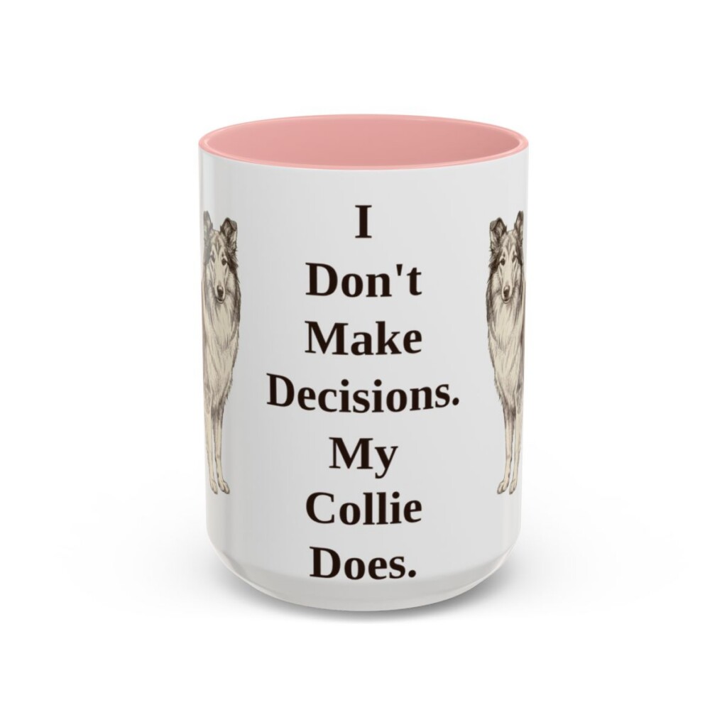 15oz-collie-mug-humor-pink 15oz Funny Collie Mug, Pink, front view