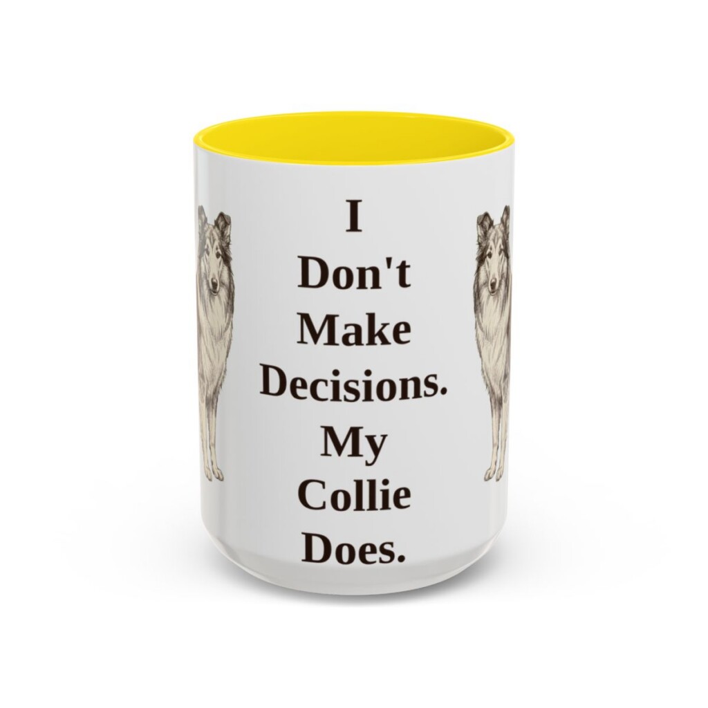 15oz-collie-mug-humor-yellow 15oz Funny Collie Mug, Yellow, front view