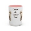 15oz Coton de Tulear Dog Dad Mug, Pink, front view