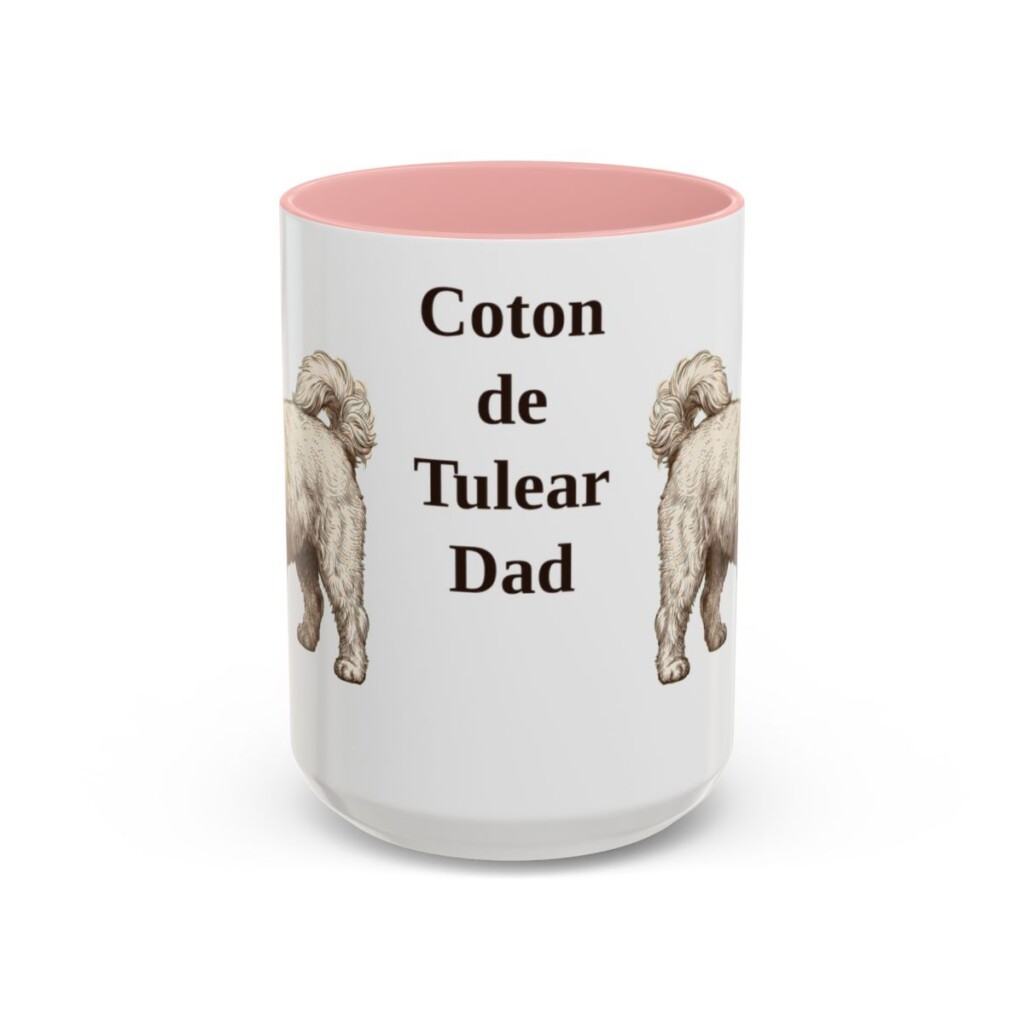 15oz Coton de Tulear Dog Dad Mug, Pink, front view