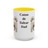 15oz Coton de Tulear Dog Dad Mug, Yellow, front view