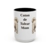 15oz-coton-de-tulear-mug-mom-black-front 15oz Coton de Tulear Dog Mom Mug, Black, front view