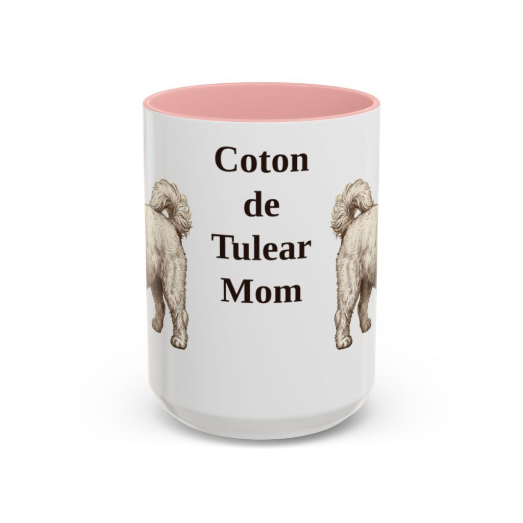 15oz-coton-de-tulear-mug-mom-pink 15oz Coton de Tulear Dog Mom Mug, Pink, front view