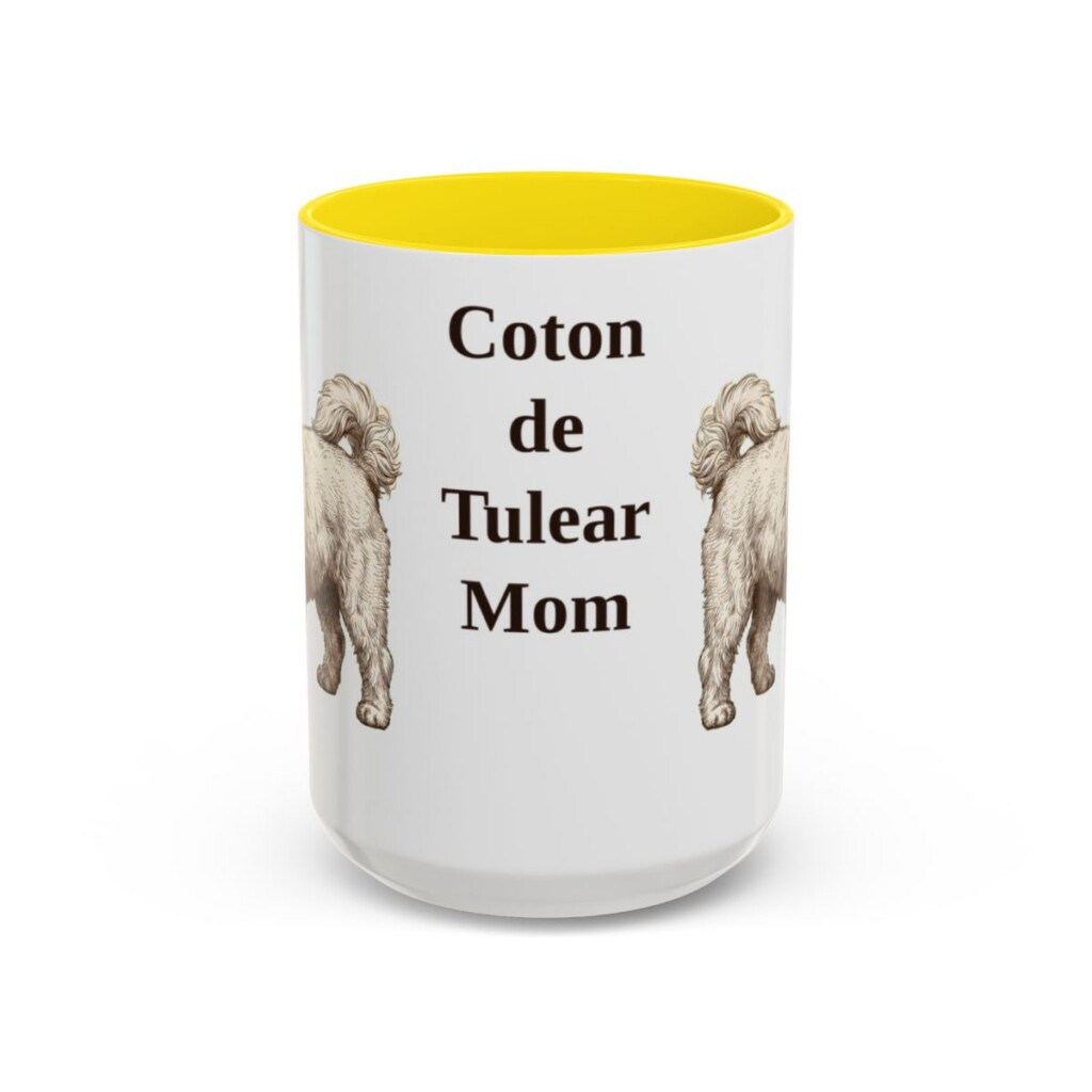 15oz-coton-de-tulear-mug-mom-yellow 15oz Coton de Tulear Dog Mom Mug, Yellow, front view
