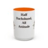 15oz Funny Dachshund Mix Mug, Orange, front view