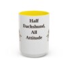 15oz Funny Dachshund Mix Mug, Yellow, front view