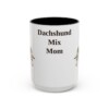 15oz Dachshund Mix Dog Mom Mug, Black, front view
