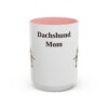 15oz Dachshund Dog Mom Mug, Pink, front view