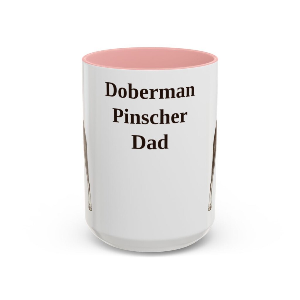 15oz Doberman Pinscher Dog Dad Mug, Pink, front view