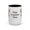 15oz Dogo Argentino Dog Mom Mug, Black, front view