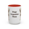 15oz Dogo Argentino Dog Mom Mug, Red, front view
