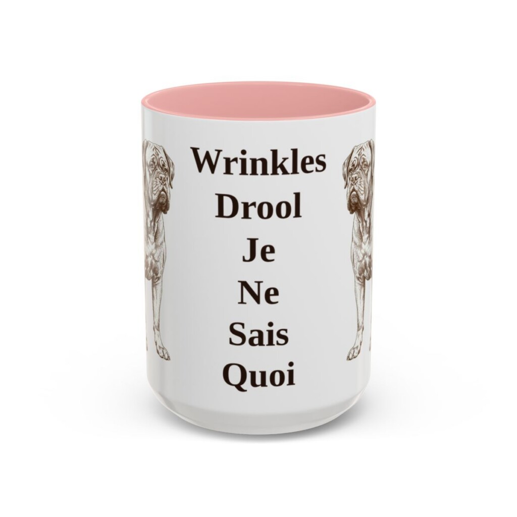 15oz-dogue-de-bordeaux-mug-humor-pink 15oz Funny Dogue de Bordeaux Mug, Pink, front view
