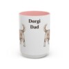15oz Dorgi Dog Dad Mug, Pink, front view