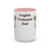 15oz-english-foxhound-mug-dad-pink 15oz English Foxhound Dog Dad Mug, Pink, front view