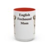 15oz English Foxhound Dog Mom Mug, Red, front view