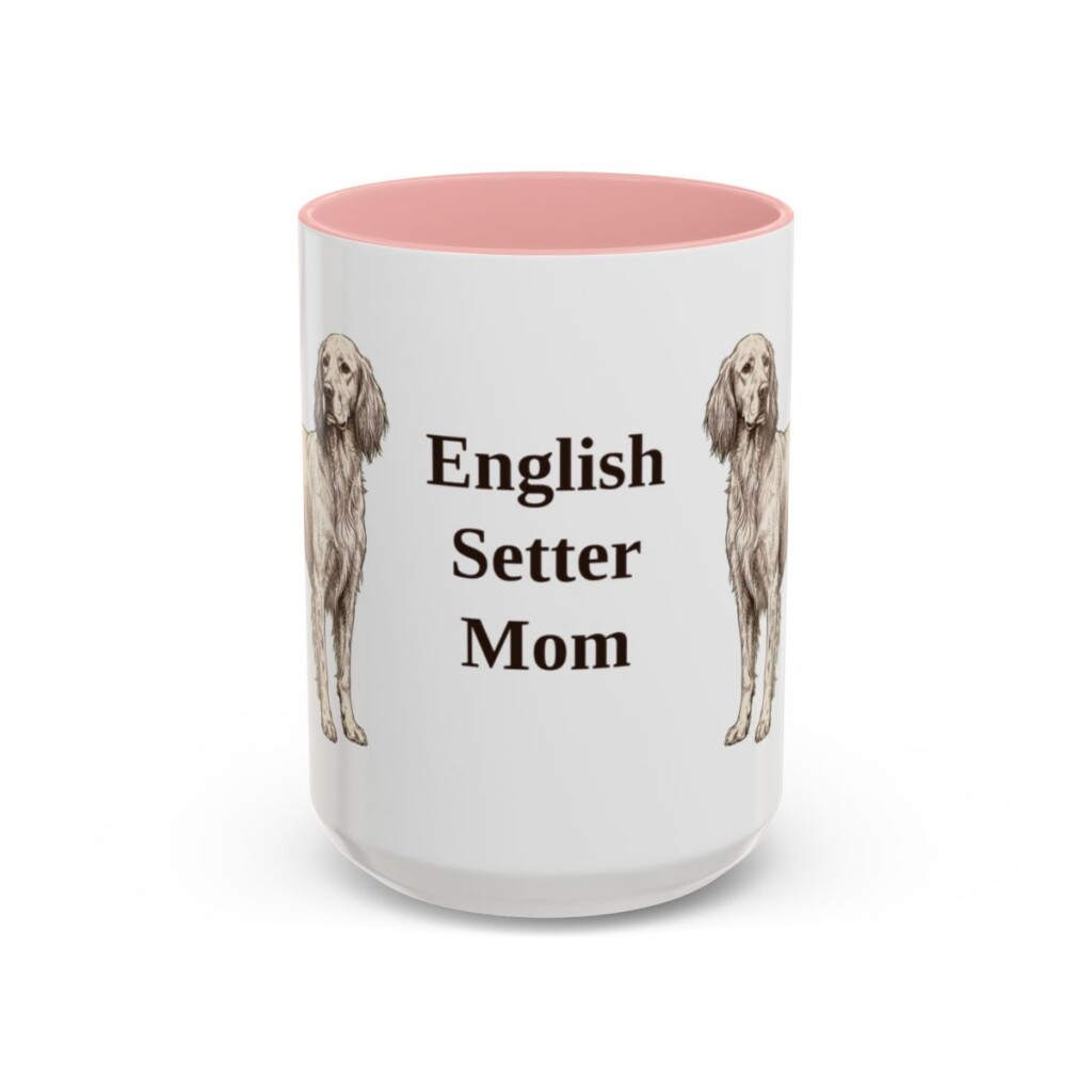 15oz English Setter Dog Mom Mug, Pink, front view