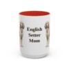 15oz English Setter Dog Mom Mug, Red, front view