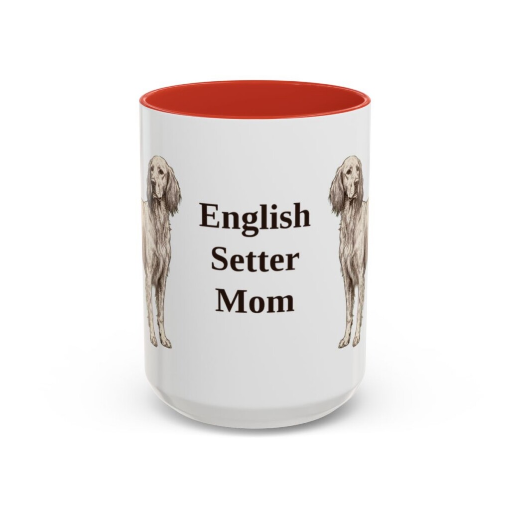 15oz English Setter Dog Mom Mug, Red, front view