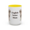 15oz English Setter Dog Mom Mug, Yellow, front view